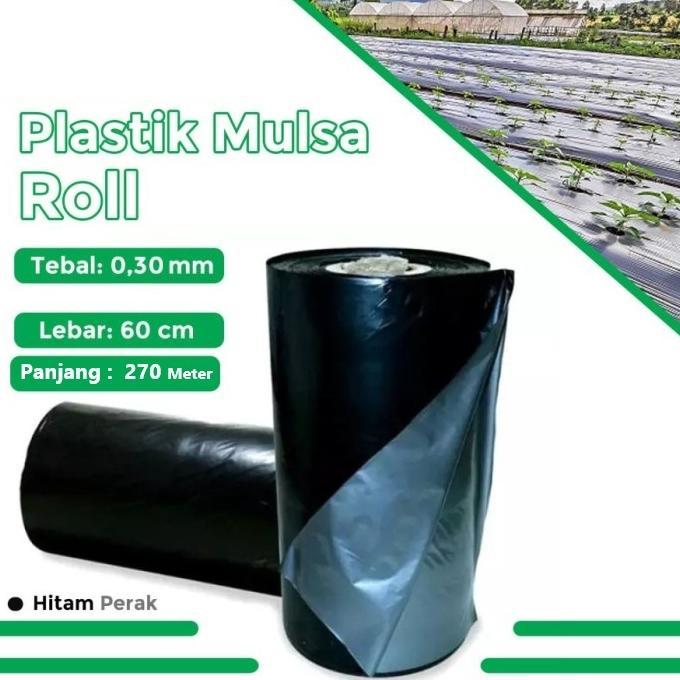 1 Roll Plastik Mulsa Lebar 120 Cm - Mulsa Curah Murah 1 Roll Panjang 270 Meter