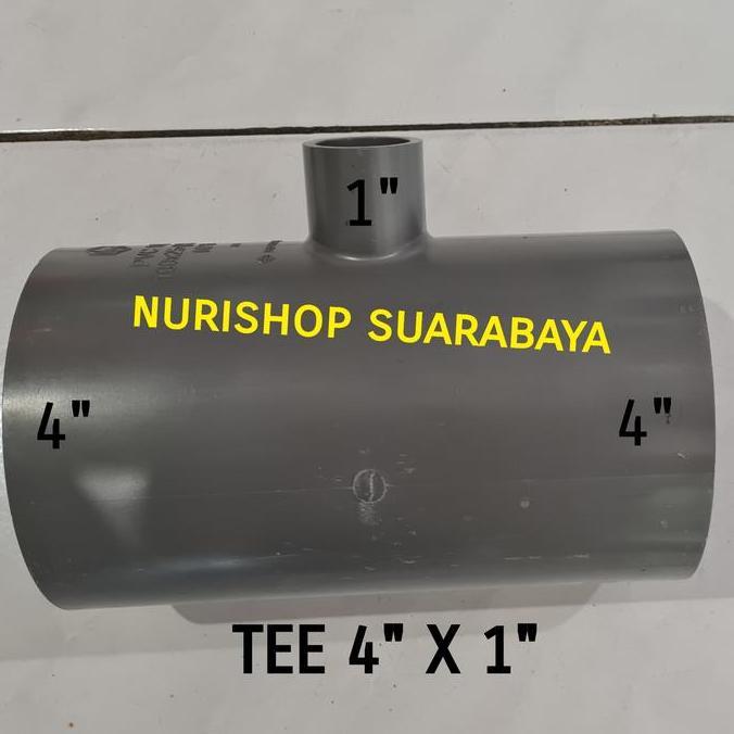 paling diminati] Reducer Tee 4" x 1" / Tee Reducer/ Reducing Tee sok pvc 4" x 1" AW