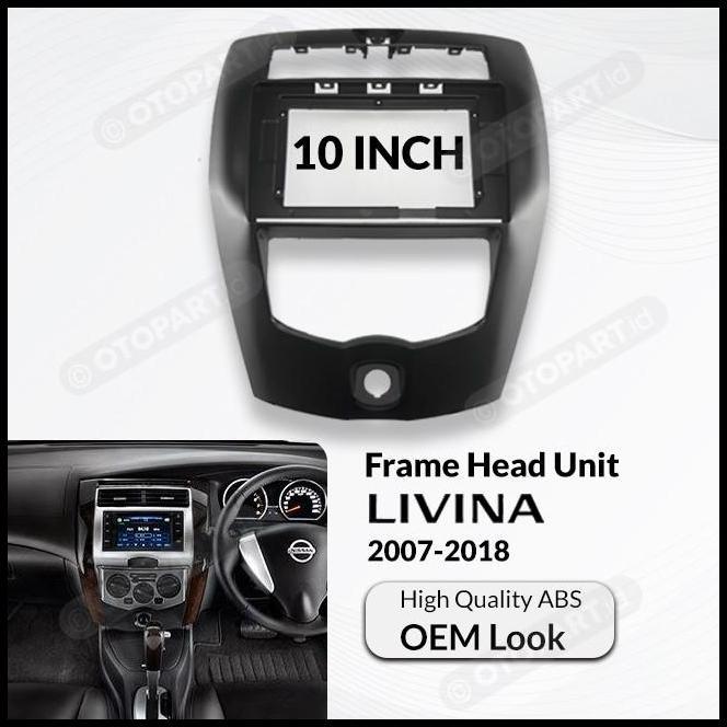 HOT DEAL FRAME HEAD UNIT NISSAN LIVINA 10INCH/FRAME 10 INCH GRAND LIVINA 2007UP 