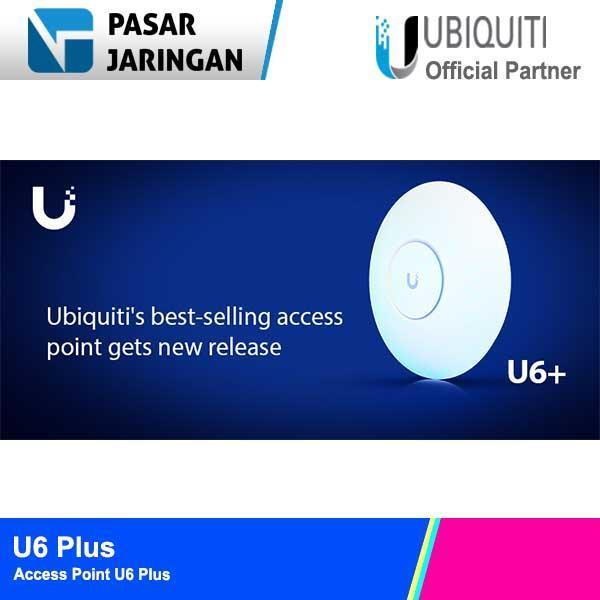 UBIQUITI UNIFI 6+ U6+ U6 PLUS ACCESS POINT UNIFI 6 ORIGINAL DAN TERPERCAYA
