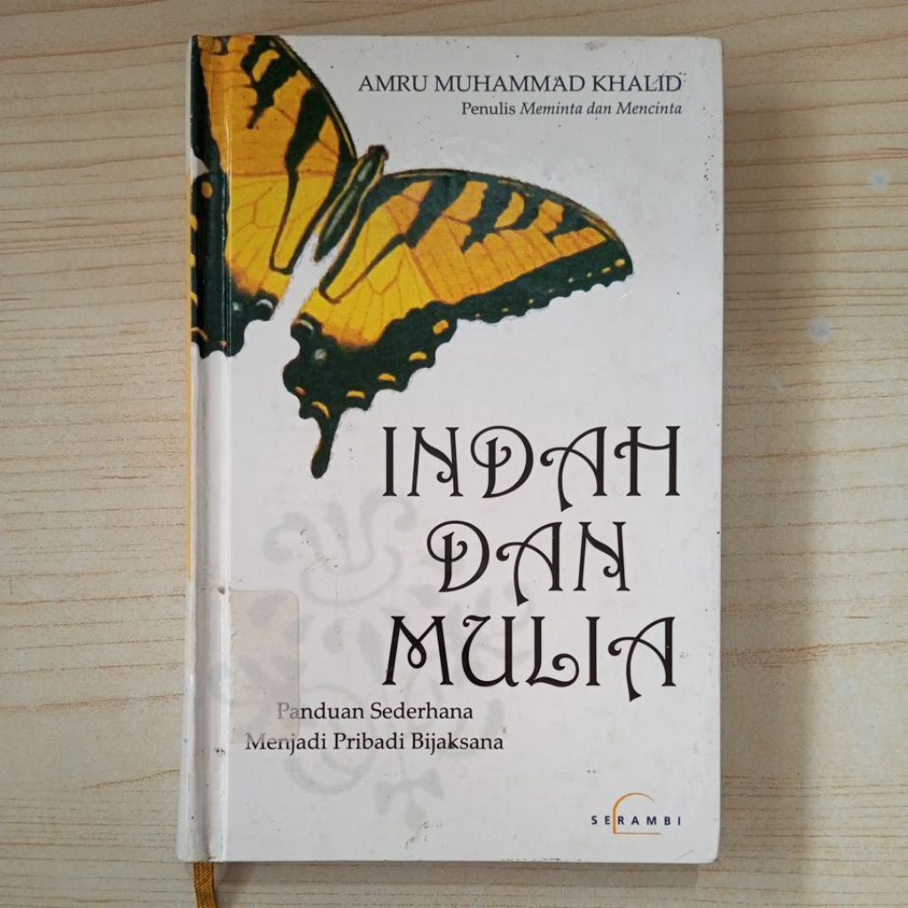 BUKU INDAH DAN MULIA OLEH AMRU MUHAMMAD KHALID