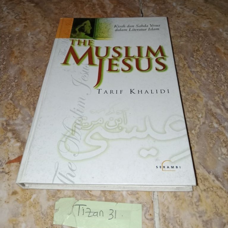 Buku The Muslim Jesus Tarif Khalidi