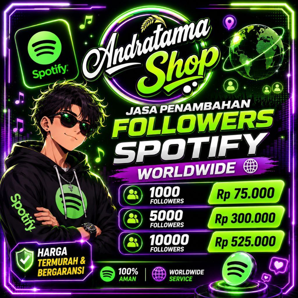 Andratama Shop | Jasa Tambah Followers Spotify Worldwide | Layanan Followers Spotify