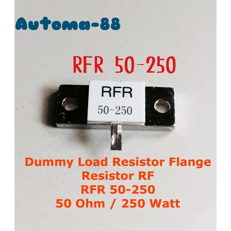 RESISTOR DUMMY LOAD RESISTOR 50/250 RFR 50-250W RESISTOR FLANGE BARU