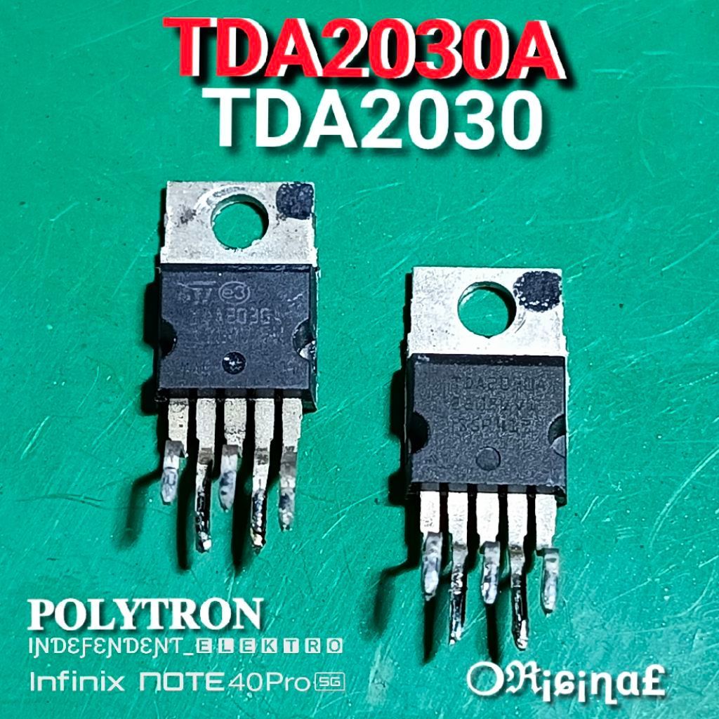 TDA2030  TDA 2030   TDA2030A    TDA2030A original polytron   tda2030a tda2030   Tda 2030 original Po