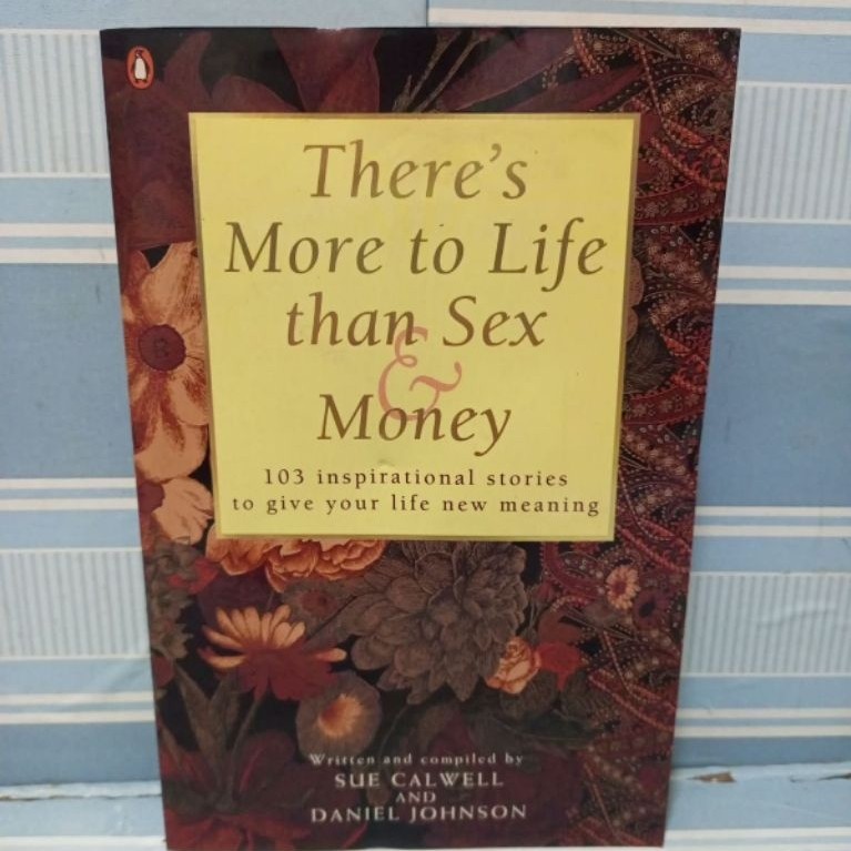 Buku there's more to life than sex and money