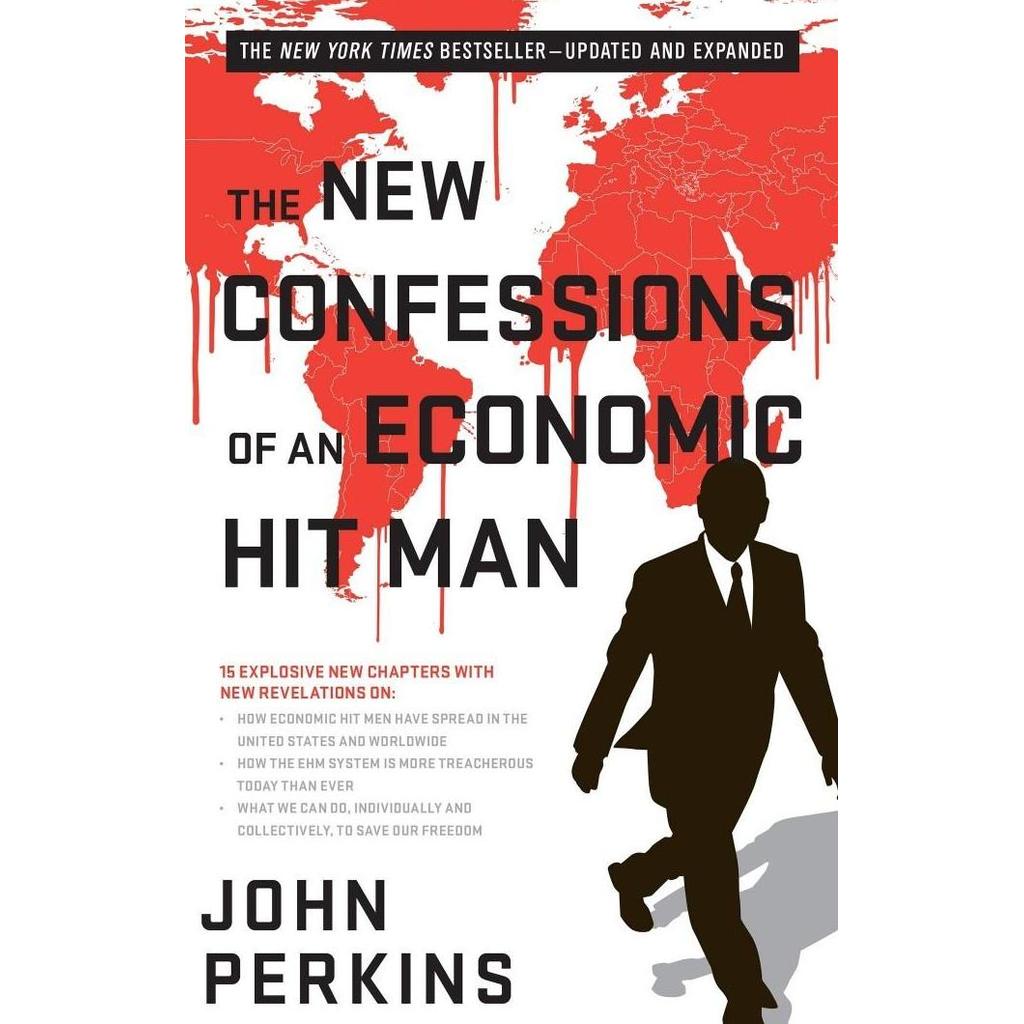 Ready The New Confessions of an Economic Hit Man