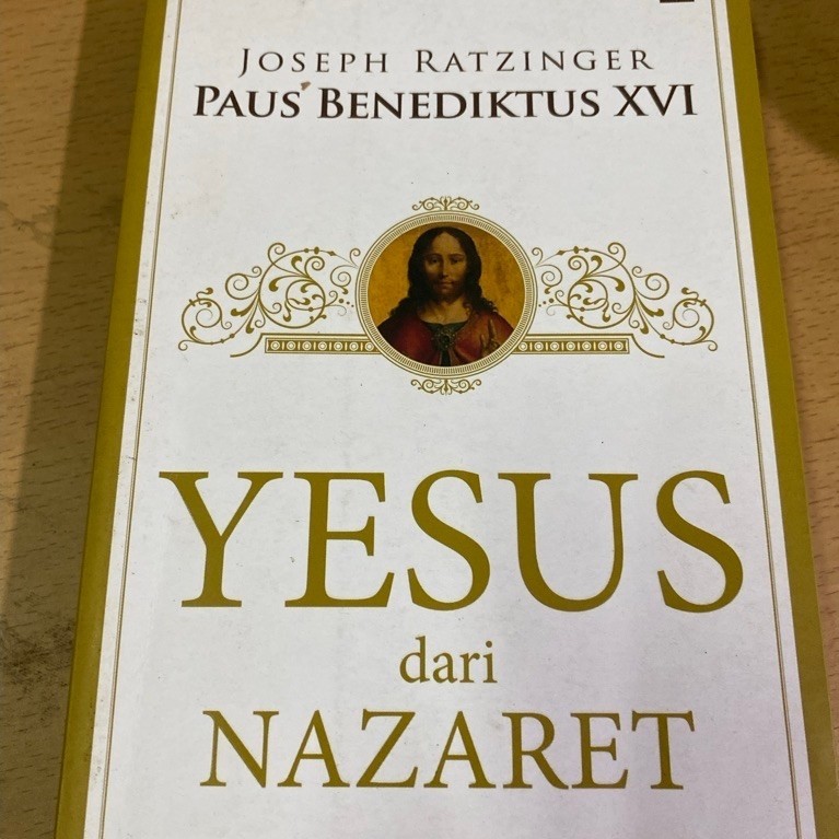 Yesus dari Nazareth Paus Benediktus XVI  buku original