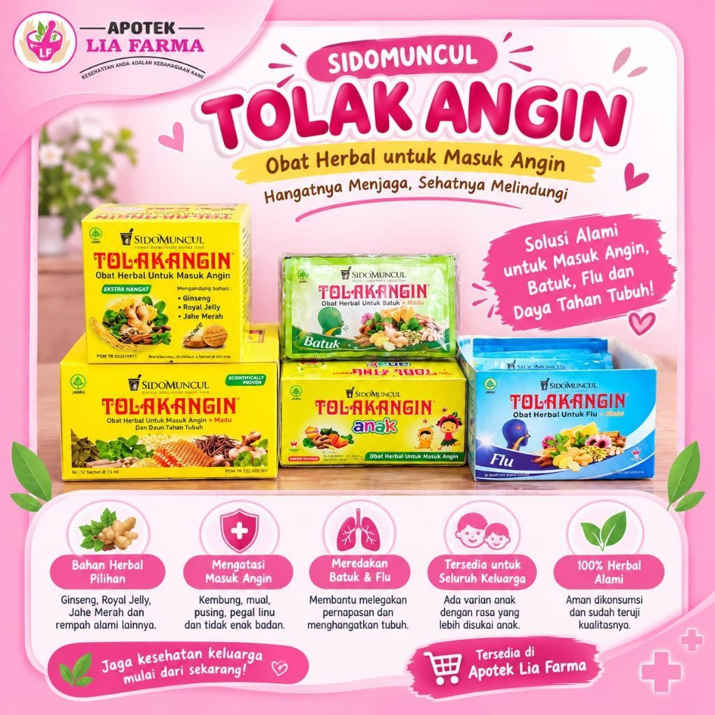 Tolak Angin berbagai varian mulai dari Tolak Angin Cair Dewasa, Tablet, Tolak Angin Anak, Tolak Angi