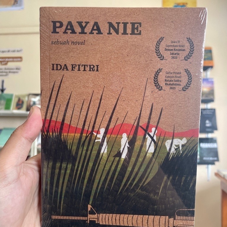 Buku Paya Nie Sebuah Novel Ida Fitri novel bahasa Indonesia