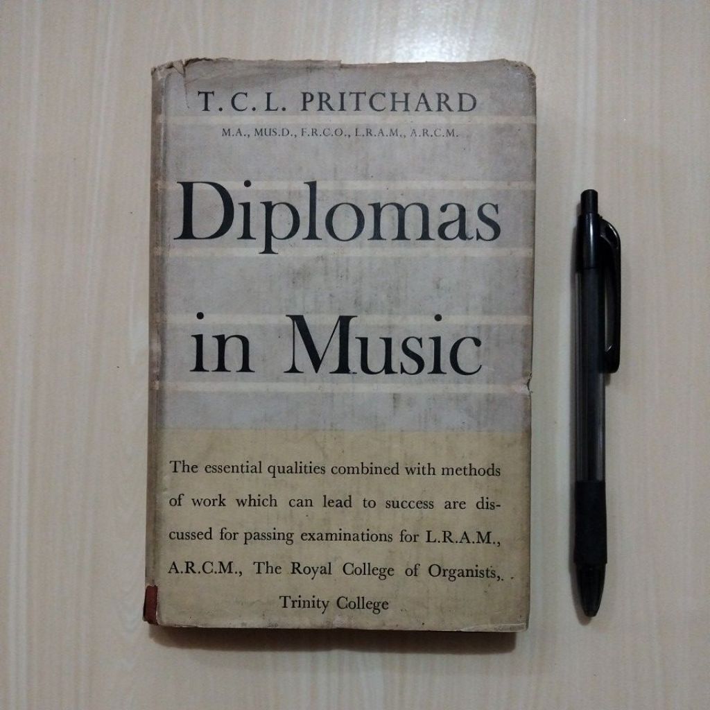 DIPLOMAS IN MUSIC - T. C. L. PRITCHARD - LONDON: J. M. DENT & SONS LTD - 1960 - Buku Lawas Bekas Mur