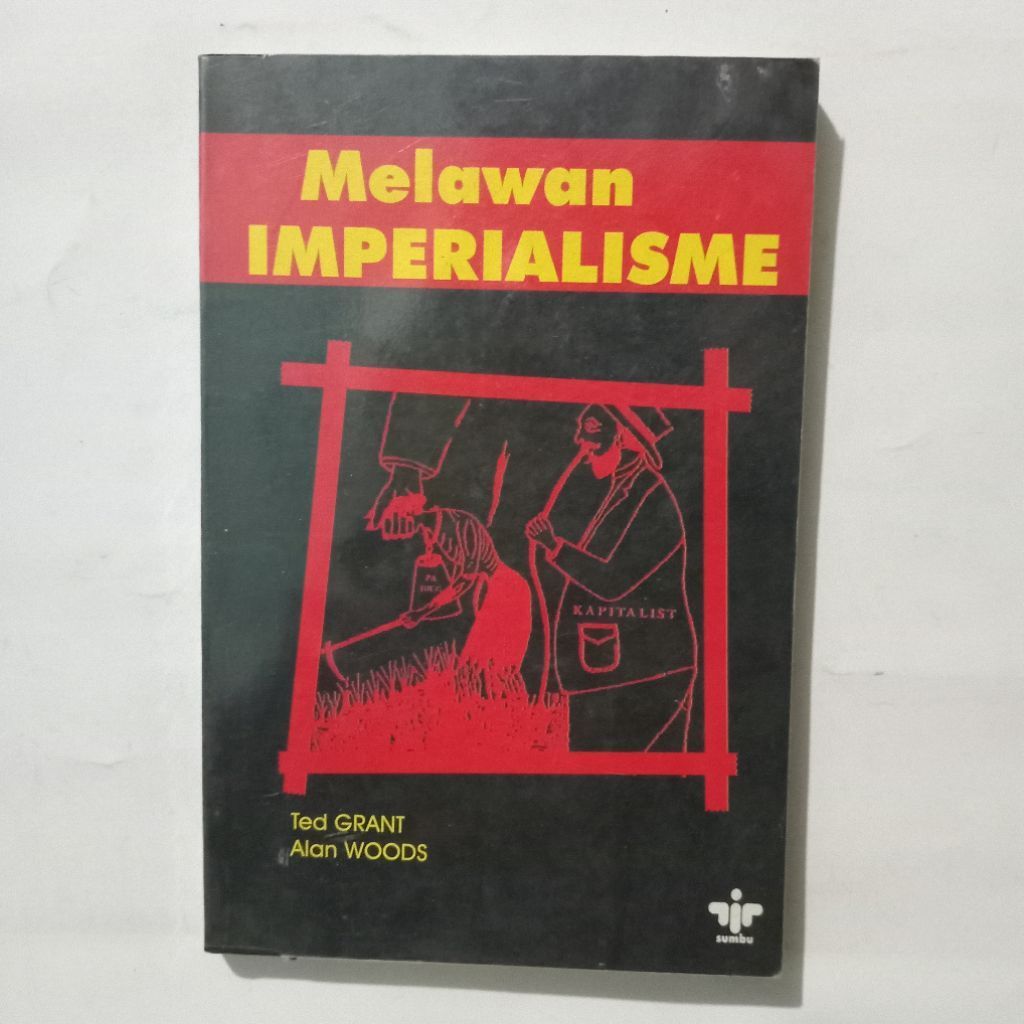 Buku Melawan Imperialisme - Ted Grant - Alan Woods