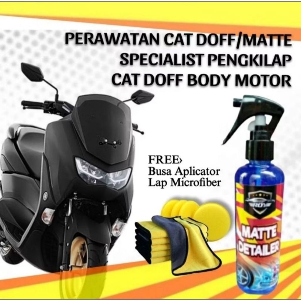 Pengkilap Body Motor Doff/perawatan cat doff/matte detailer/efek daun talas/pelindung cat/pelapis/po