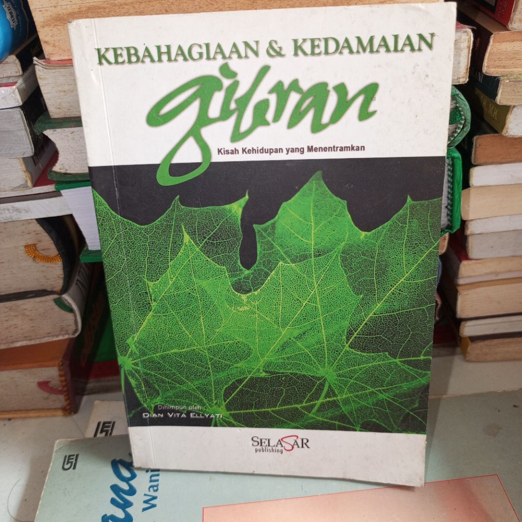 Buku Kebahagiaan & Kedamaian Gibran. Kahlil Gibran