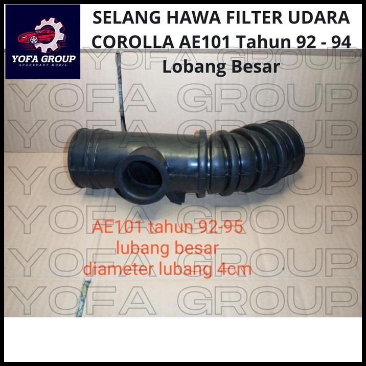 GRATIS ONGKIR SPAREPART MOBIL SELANG HAWA FILTER UDARA COROLLA AE101 TAHUN 92 - 94 LUBANG BESAR 