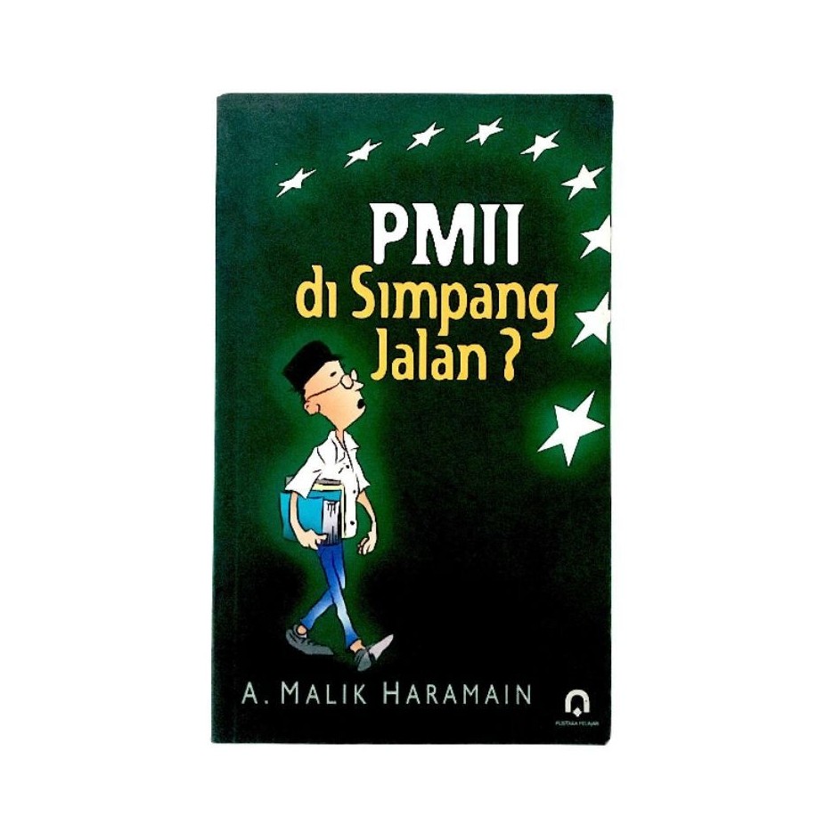 PMII disimpang Jalan
PENULIS: Malik Haramain