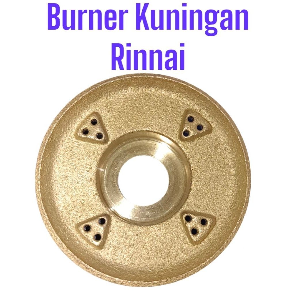 Burner Kuningan Rinnai / Burner Kompor Rinnai 522C 522E