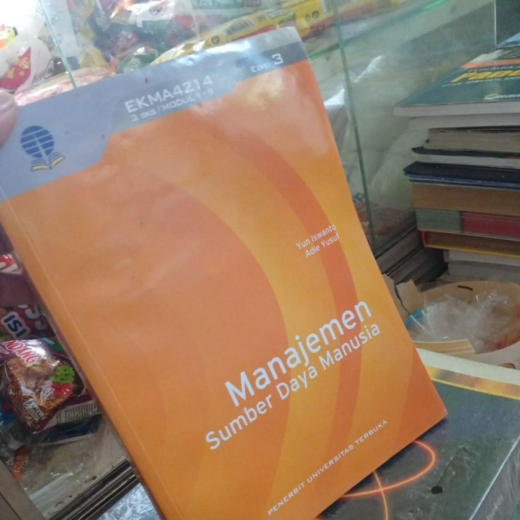 Manajemen Sumber Daya Manusia EKMA4214/3SKS/MODUL 1-9 EDISI 3 Yun Iswanto, Adie Yusuf
