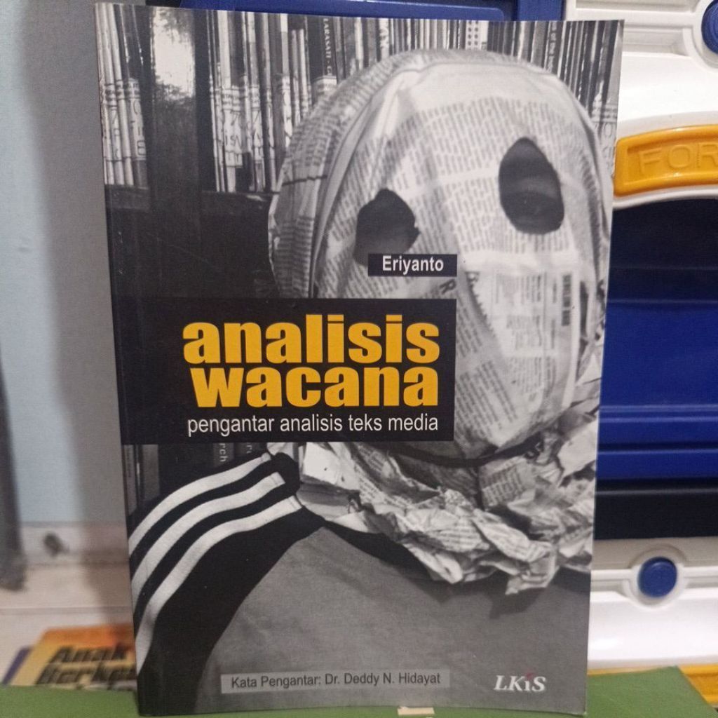 Analisis Wacana Pengantar Analisis Teks Media - Eriyanto / Analisis Wacana buku bekas ORIGINAL