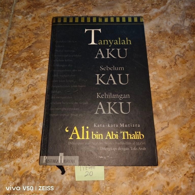 Buku Tanyalah Aku sebelum Kau kehilangan Aku - Ali Bin Abi Thalib