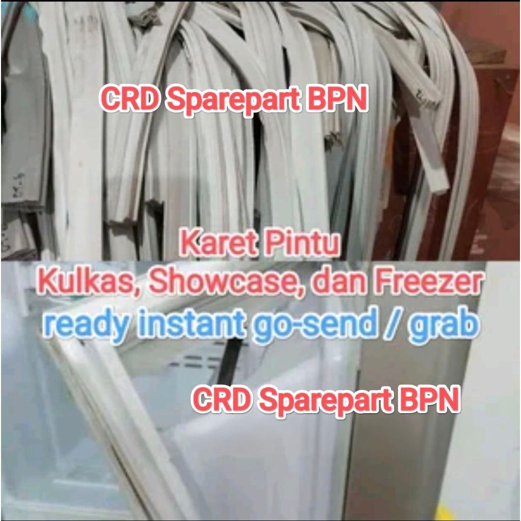 Karet Pintu kulkas  , Gasket Karet Pintu Kulkas Showcase Freezer Tanpa Lem dan magnet pintu di varia