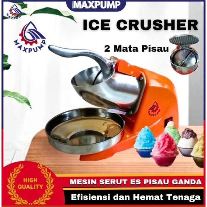 Promo MAXPUMP MESIN SERUT ES BATU ICE CRUSHER ICE-108A 2 MATA PISAU GANDA 220V 220WATT MESIN SERUT L