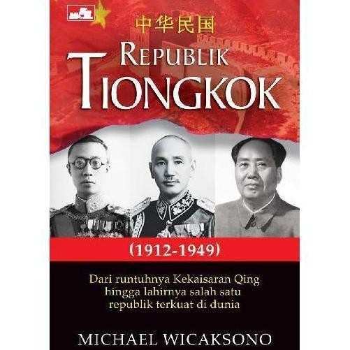 Diskon Buku Michael Wicaksono - Han Kaisar Petani, Qin Kaisar Terakota, Dinasti Manchu, Republik Rak