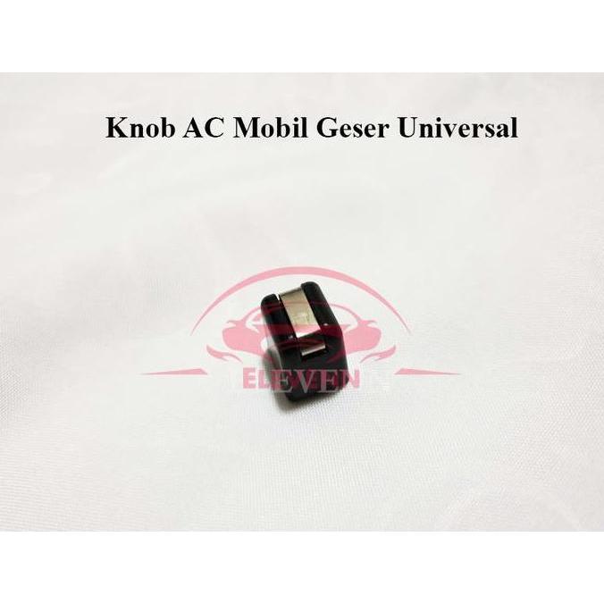 Knop Knob Ac Mobil Geser Universal Diskon