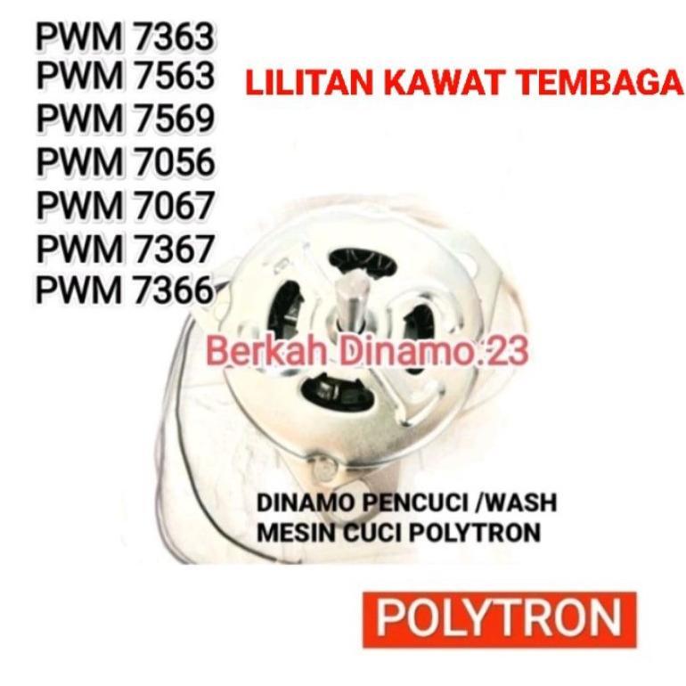 Dinamo Pencuci Mesin Cuci POLYTRON PWM 7569 PWM 7056 PWM 7067 PWM 7367 PWM 7363 PWM 7366 Mesin Dinam