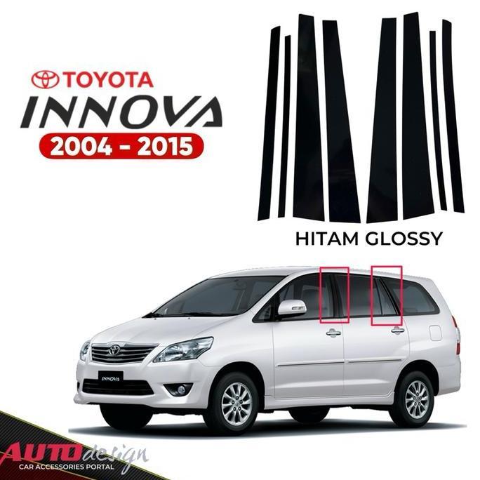 TEASEL Garnish Sticker Trim Pilar Pintu Mobil Toyota Innova Old 2004-2015 Hitam Glossy Piano Black B