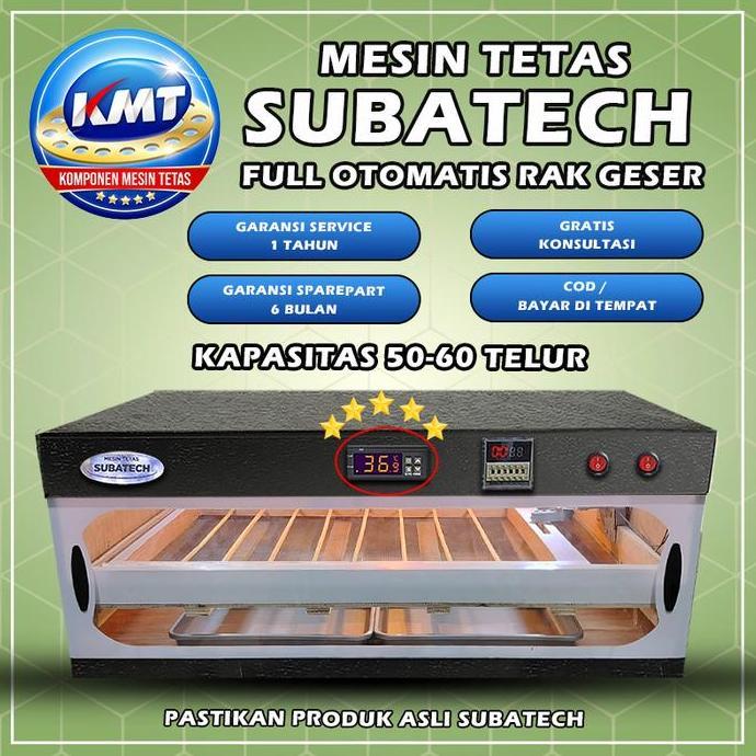 SUBATECH MESIN TETAS FULL OTOMATIS RAK GESER K K.50 TELUR AYAM BEBEK BURUNG KAPASITAS 50-60 TELUR SI