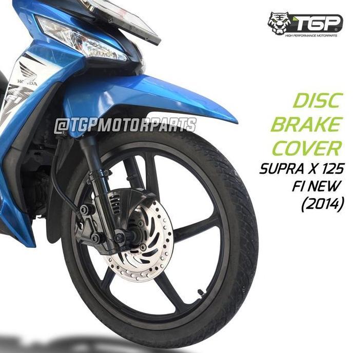 Cover Rem Cakram/Cover Disc Brake Supra X 125 FI variasi motor TGP