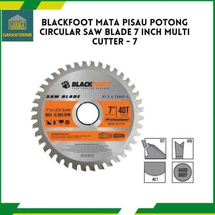BLACKFOOT MATA PISAU POTONG CIRCULAR SAW BLADE 7 INCH MULTI CUTTER - 7