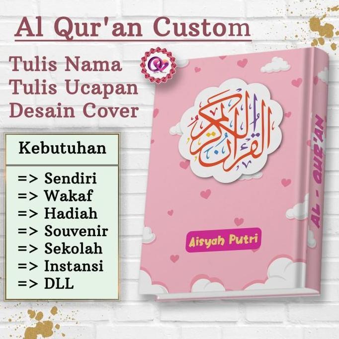 Al Quran Quran Custom A5 Sedang Custom Nama Anak Quran Custom A6 kecil