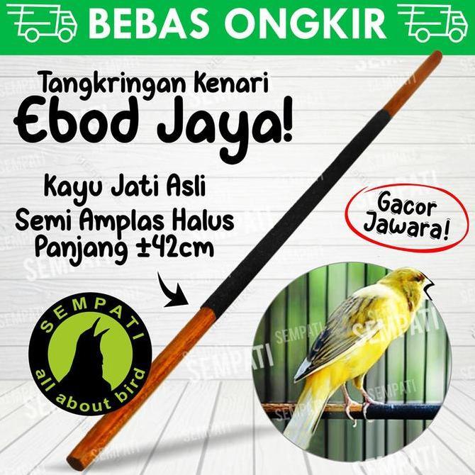 SEMPATI Tangkringan Burung Kenari Amplas Ebod Jaya Kayu Jati Pangkringan Plangkringan Sangkar Kandan