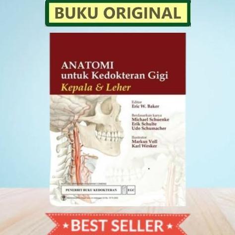 [ORIGINAL] Anatomi untuk Kedokteran Gigi ; Kepala & Leher - Baker
