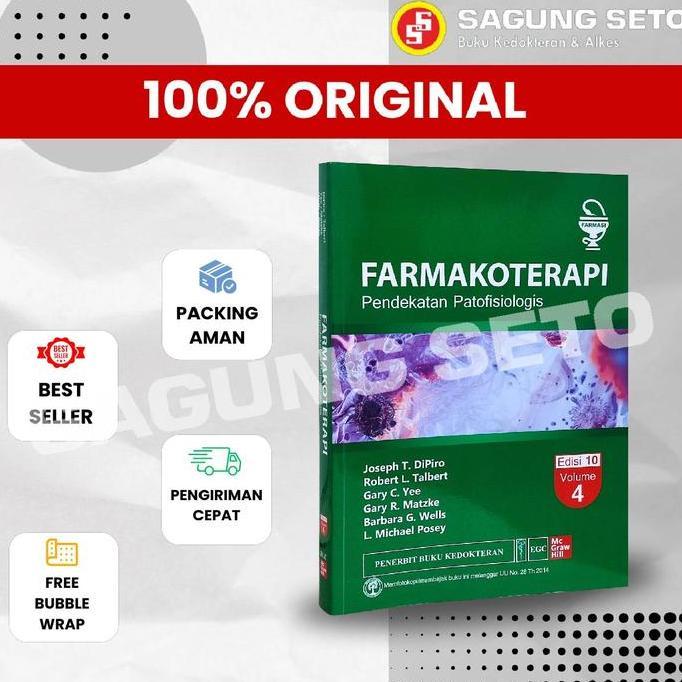 TERBARU - FARMAKOTERAPI PENDEKATAN PATOFISIOLOGIS EDISI 10 VOL 4 - DIPIRO