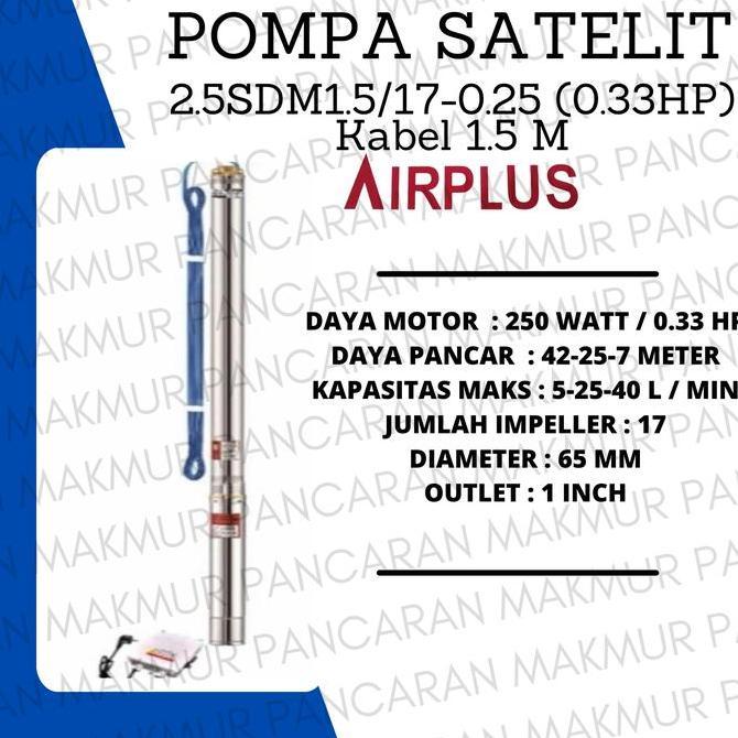 Pompa Satelit/Sibel 2.5Inch 2.5Sdm1.5/17-0.25 Airplus Kabel 1.5Meter Best Quality