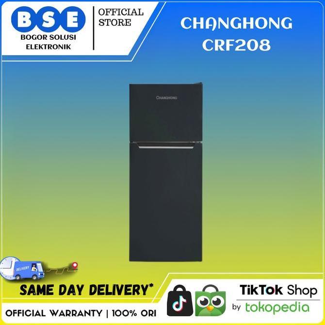 Terlaris Promo Murah Kulkas 2 Pintu 165 Liter | Changhong Crf208 | Crf 208
