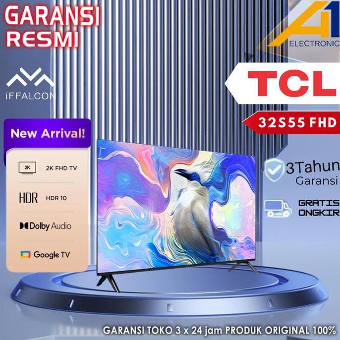 Terlaris [Cuci Gudang] Smart Tv Google Tcl Iffalcon 32S55 32 Inch Hdr10 Dolby Audio Bezel Tipis Gara