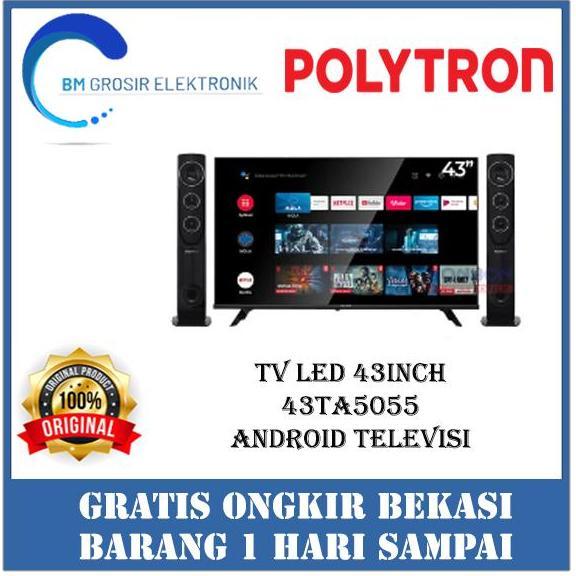 POLYTRON TV LED 43TA5055 TV 43INCH ANDROID TELEVISI .