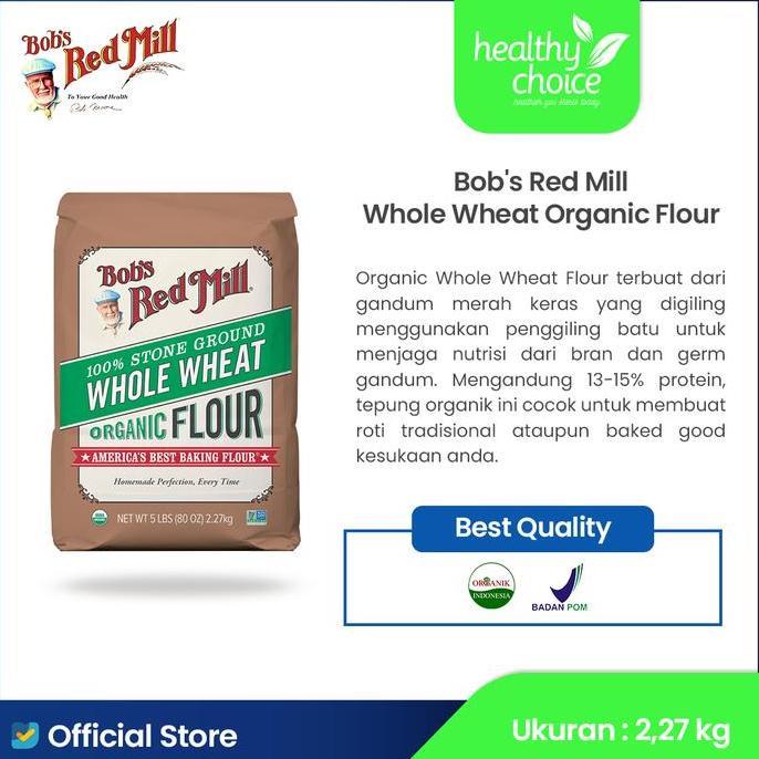Bob'S Red Mill Organic Whole Wheat Flour 2,27 Kg