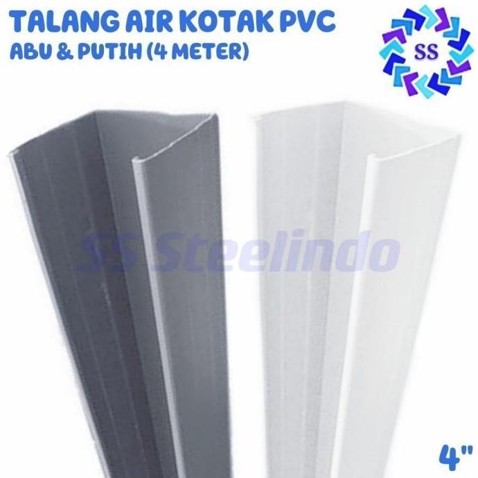 TALANG AIR PVC KOTAK ABU PUTIH 4 INCH 4 METER
