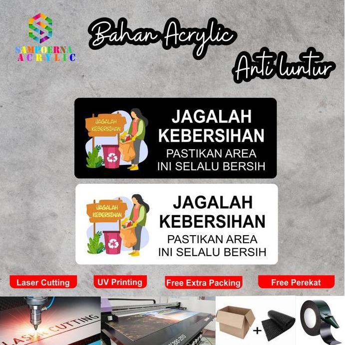 Sign Akrilik Ruangan JAGALAH KEBERSIHAN | Hiasan dinding JAGALAH KEBERSIHAN Cute modern