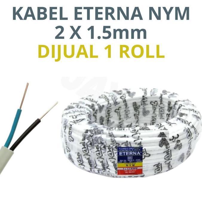 Kabel Listrik 2X1.5 Eterna Kawat 1 Roll Kabel Kawat Nym 2X1.5 Eterna