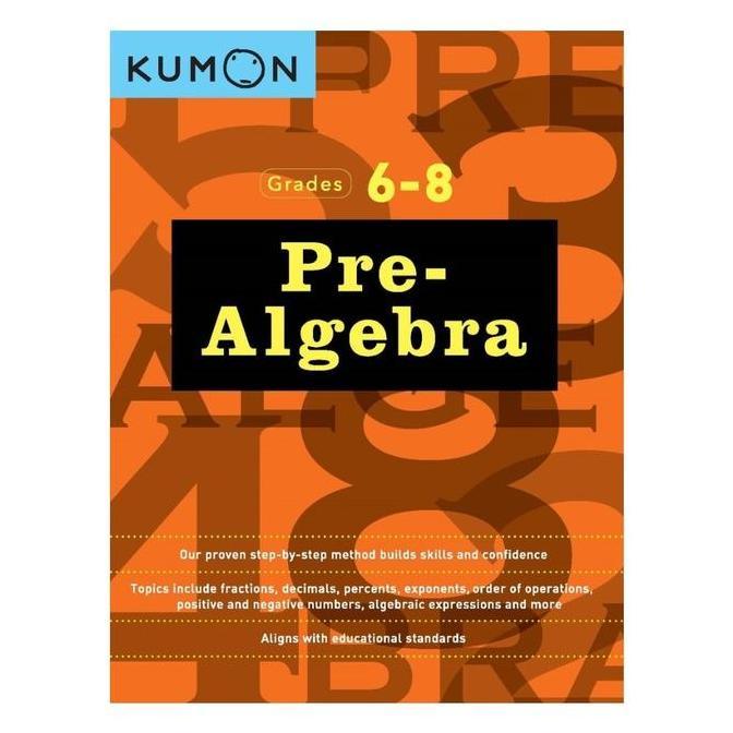 Tool_kitsz - Kumon Pre-Algebra Grades 6-8 Buku Latihan Matematika Kumon
