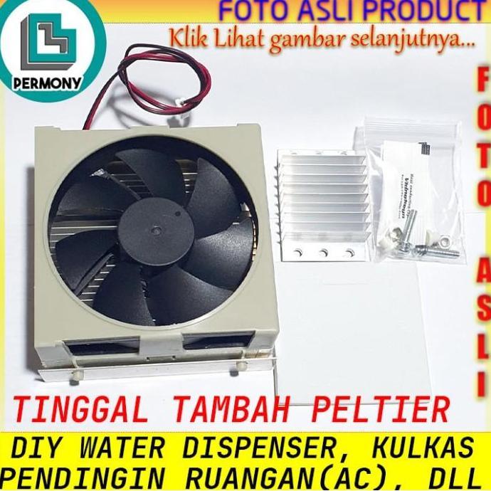 New- Kulkas Water Dispenser Peltier Refrigerator Thermoelectric Cooling System Aluminium pendingin A