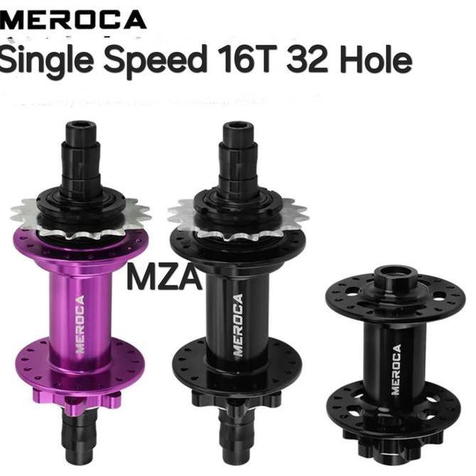 Promo Meroca Hub Freehub Single Speed Disc Brake 32 Hole 16T 5 Bearing Hub Sepeda BMX Dirt Jump Fixi