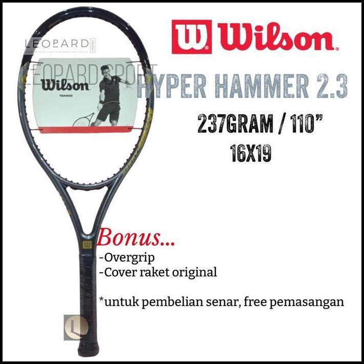 Raket Tenis Wilson Hyper Hammer 2.3 110" 237gr Black Original best seller