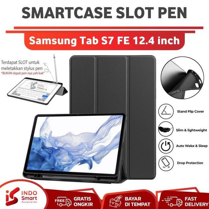 BEBAS ONGKIR - Case Tab S7 FE / Casing Samsung Tab S7 FE / 12.4" Smartcase Slot Pen